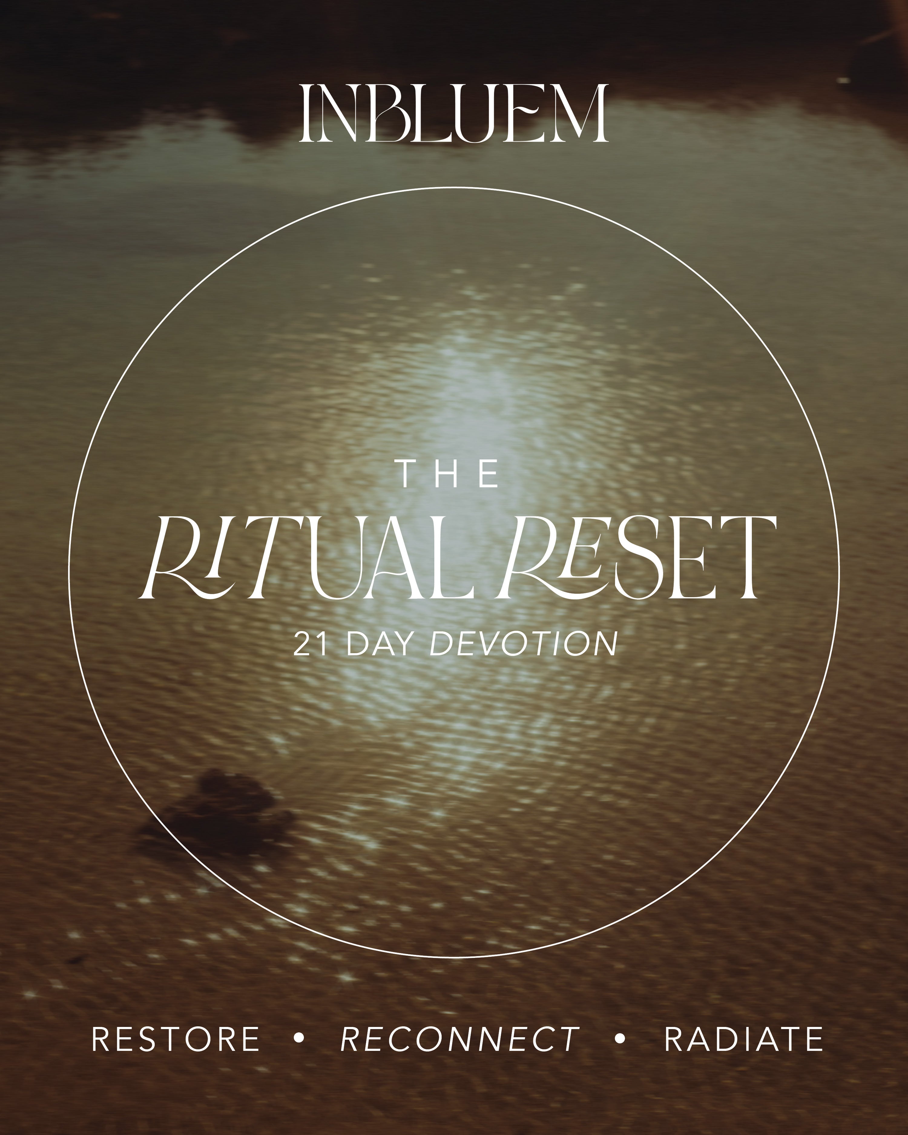 Ritual Reset ~ 21 Day Devotion