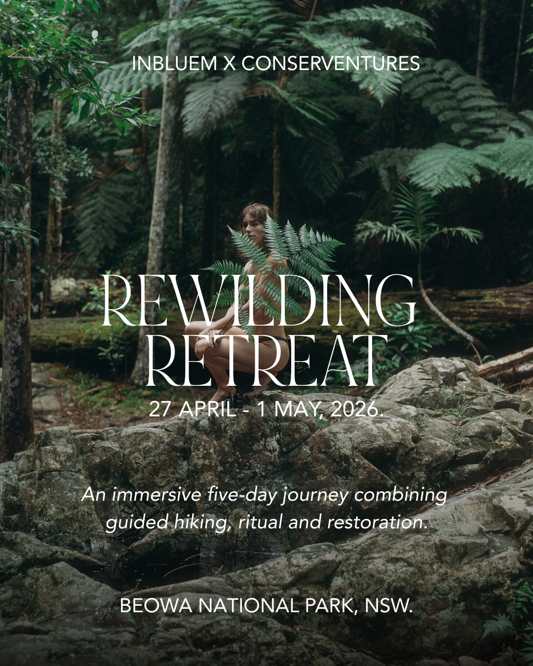 Rewilding Retreat ~ Inbluem x ConserVentures